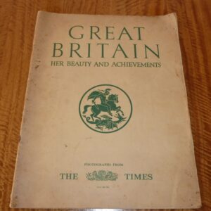 'GREAT BRITAIN, Her Beauty And Achievements', vintage A-3 size book, c.1920's