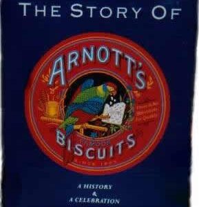 ARNOTT'S 'THE STORY OF ARNOTT'S BISCUITS', hard-cover Book, c.1993